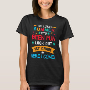 T-shirt C'est fini l'été Ça a été amusant Attention 1re an