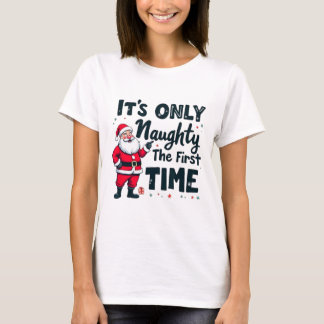 T-shirt C'est fou, c'est seulement vilain la première fois