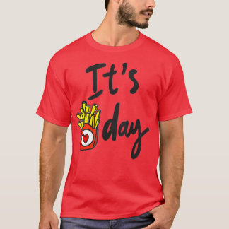 T-shirt C'est Fry Day French Fries Citation Fryer Cutter R