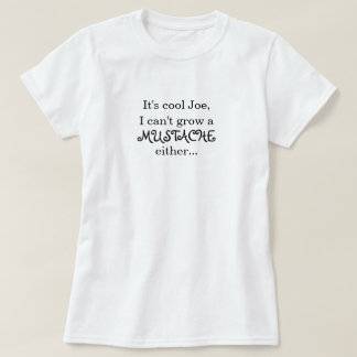 T-shirt C'est Joe frais, je ne peut pas élever une