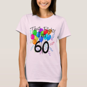T-shirt C'est juste que j'ai 60 ans - anniversaire