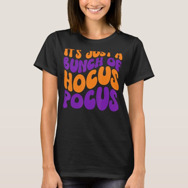 T-shirt C'est juste un tas de Hocus Pocus Rétro Hocus Auto (Devant)