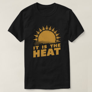 T-shirt C'est la chaleur