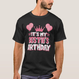 T-shirt C'est la fête d'anniversaire de My Bestie