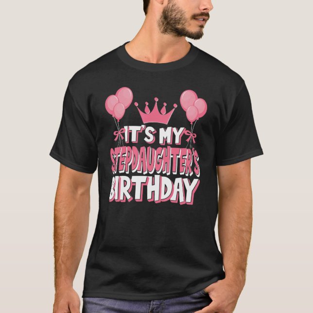 T-shirt C'est la fête de l'anniversaire de My Stepgirl (Devant)