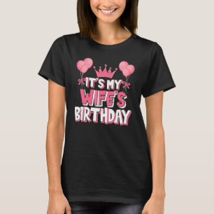 T-shirt C'est la fête de l'anniversaire de My Wife