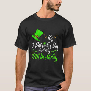 T-shirt C'est la Saint Patricks Day et c'est mon 50e anniv