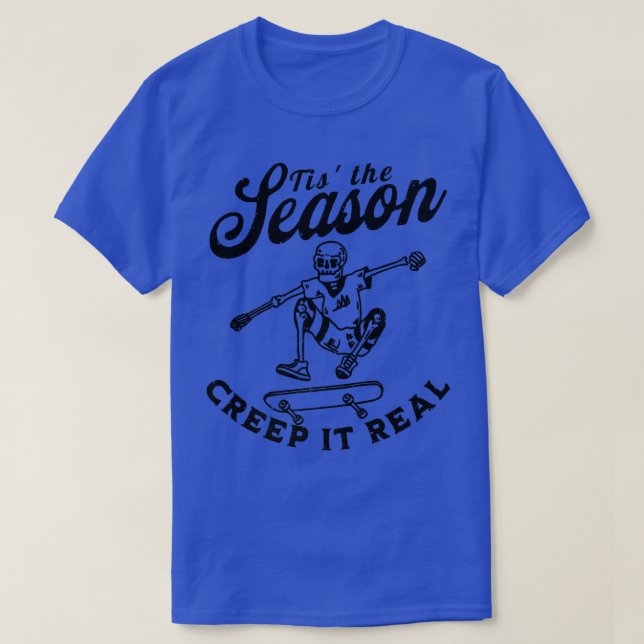 T-shirt C'est la saison Creep It Real Funny Halloween Part (Design devant)