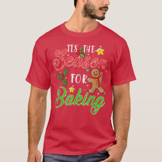 T-shirt C'Est La Saison De La Cuisson De Noël Baker 