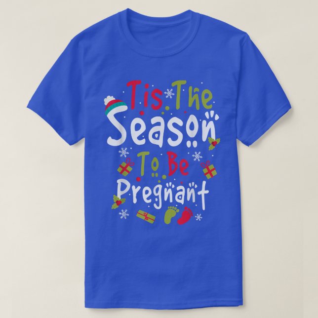 T-shirt C'Est La Saison D'Être Enceinte Pieds Bébés De Noë (Design devant)