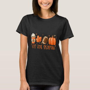 T-shirt C'Est La Saison Football Football Chute Thanksgivi