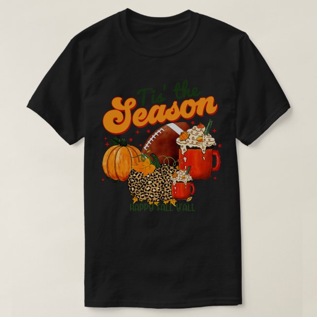T-shirt C'Est La Saison Latte Citrouille Spice Happy Fall  (Design devant)