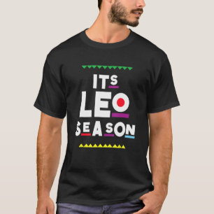 T-shirt C'est la saison Leo Zodiac Juillet Août Anniversai