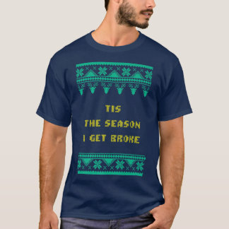 T-shirt C'est la saison que je reçois Broke Noël Shopaholi