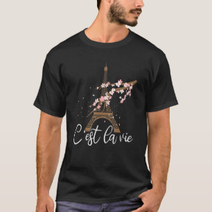 T-shirt C'Est La Vie France Tour Eiffel Belle Française