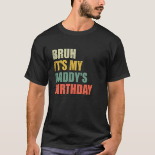 T-shirt C'est l'anniversaire de mon papa drôle rétro groov