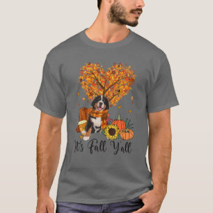 T-shirt C'est l'automne Y'all Bernese Mountain Dog Thanksg