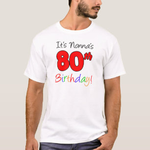 T-shirt C'est le 80e anniversaire de Nonna Adulte