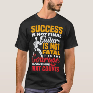 T-shirt C'est Le Courage De Continuer Qui Compte Karate J