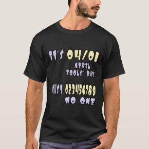 T-shirt C'est le jour des fous d'avril