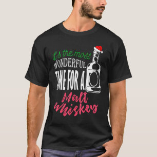 T-shirt C'Est Le Moment Le Plus Merveilleux Pour Un Whiske