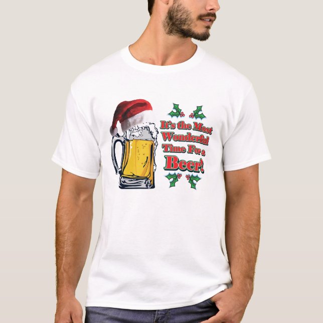 T-shirt C'est le moment le plus merveilleux pour une bière (Devant)