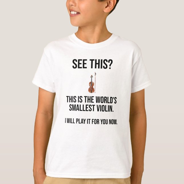 T-shirt C'est le plus petit violon sarcastique du monde (Devant)