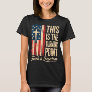 T-shirt C'est-le-point-de-renversement-foi-patriotique-usa