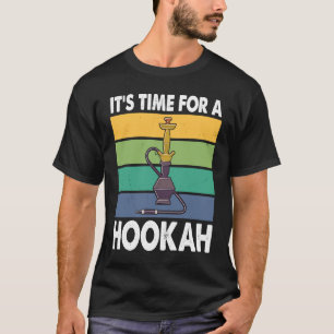 T-shirt C'est l'heure d'un Hookah I Shisha I Hookah