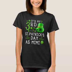 T-shirt C'est ma 3e Saint Patrick comme Mimi