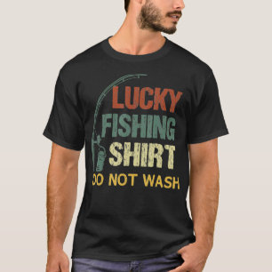 T-shirt C'Est Ma Chance Pêche Ne Pas Laver De Fisher Drôle