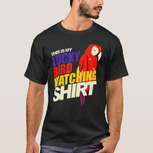 T-shirt C'Est Ma Chanceuse Observation D'Oiseaux