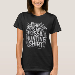 T-shirt C'Est Ma Chemise De Chasse Fossile Chirt Funny Pal
