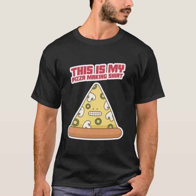 T-shirt C'Est Ma Chemise De Fabrication De Pizza (Devant)