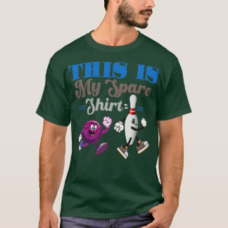 T-shirt C'Est Ma Chemise De Rechange Funny Bowling Shirt