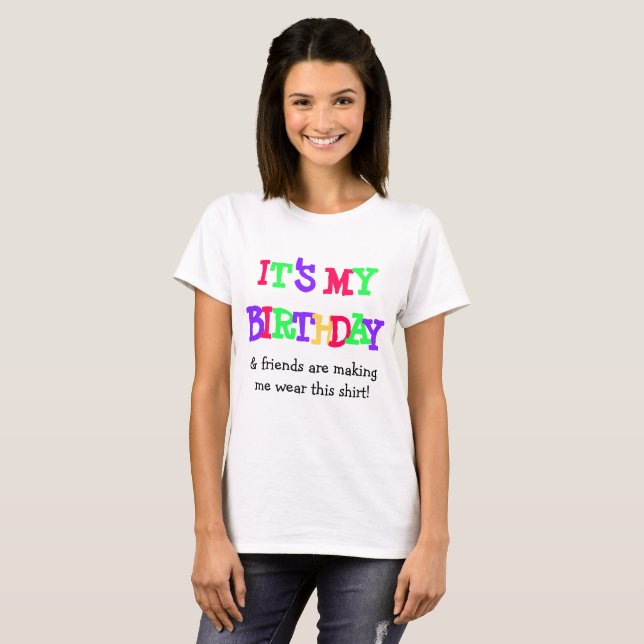 T-shirt C'est ma chemise drôle d'anniversaire (Devant entier)