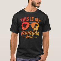 C'est ma chemise hawaïenne Lunettes de soleil Couc