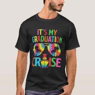 T-shirt C'est ma croisière de remise des diplômes Croisièr
