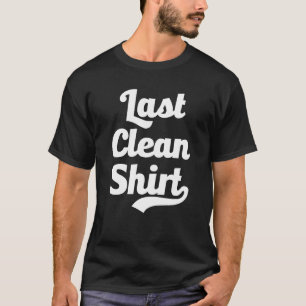 T-shirt C'Est Ma Dernière Lessive De Mème Nettoyée Viral P
