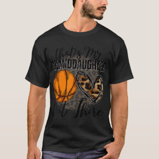 T-shirt C'Est Ma Petite-Fille Là-Dehors, Au Grand Basketba