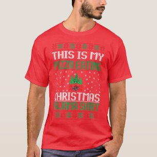 T-shirt C'Est Ma Pizza Manger Le Pyjama De Noël Fun