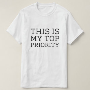 T-shirt C'Est Ma Priorité