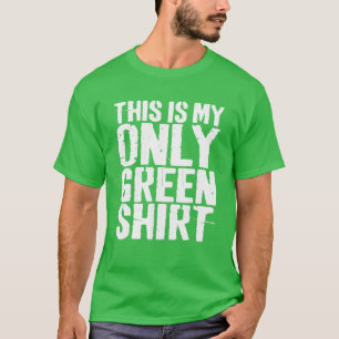 T-shirt C'Est Ma Seule Saint Patrick Verte