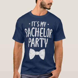 T-shirt C'est ma soirée d'enterrement de vie de garçon Mar