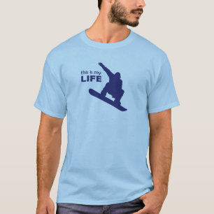 T-shirt C'Est Ma Vie (Snowboard)