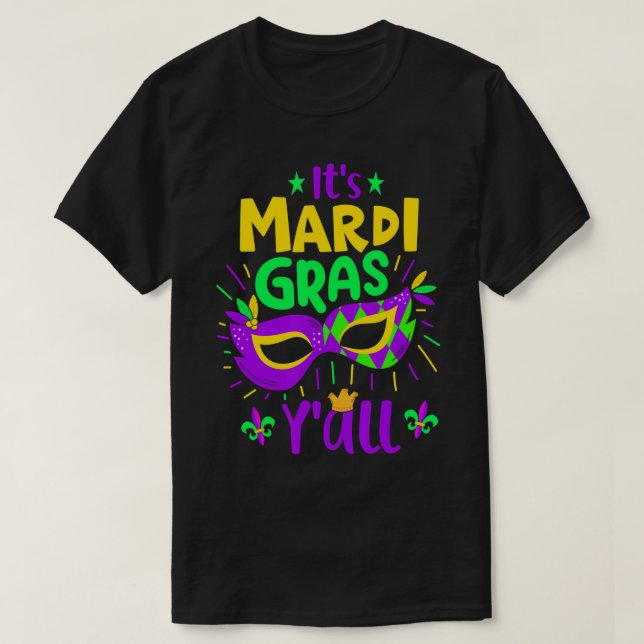 T-shirt C'est Mardi Gras Y'all Carnival Costume Mardi Gras (Design devant)