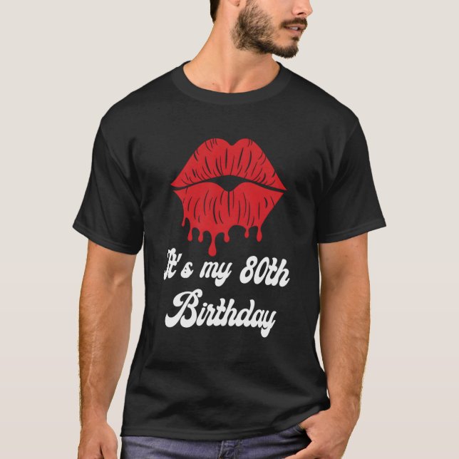 T-shirt C'Est Mes 80Ème Lèvres Rouges Pour (Devant)