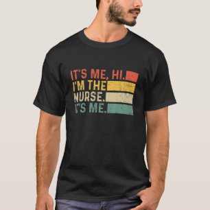 T-shirt C'est moi Bonjour Je suis l'infirmière C'est moi V