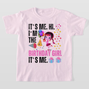 T-shirt C'est moi Salut Je suis la fille d'anniversaire C'