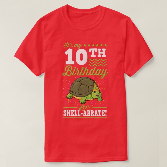 T-shirt C'est mon 10e anniversaire Lets Shellabrate Turtle (Design devant)